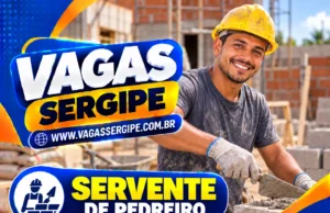 SERVENTE – CONTRUÇÃO CIVIL 10 VAGAS